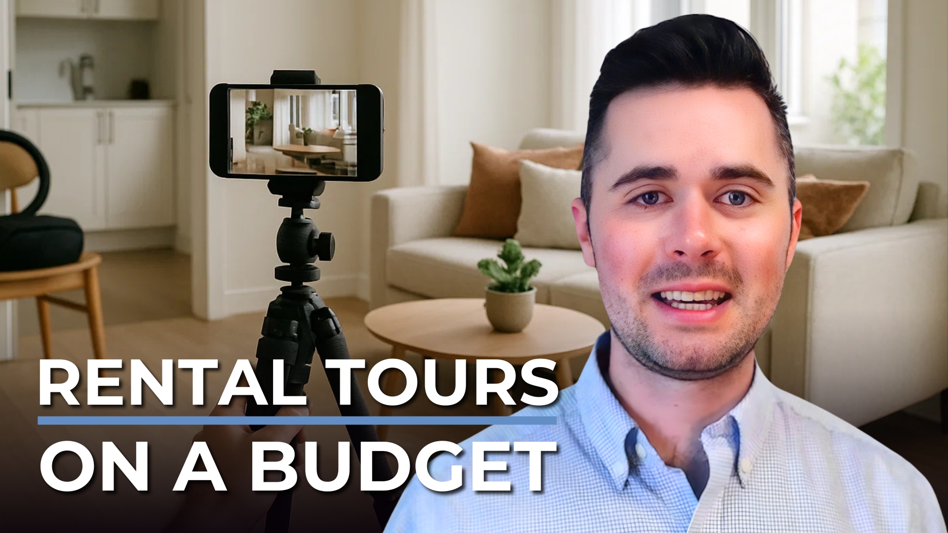 4 Inexpensive Ways To Film a Rental Video Tour